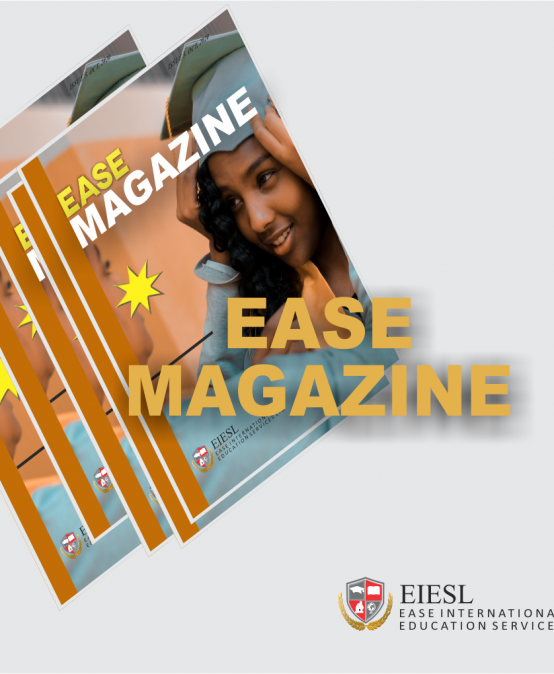 EASE Magazine – students achieve from all over the world!